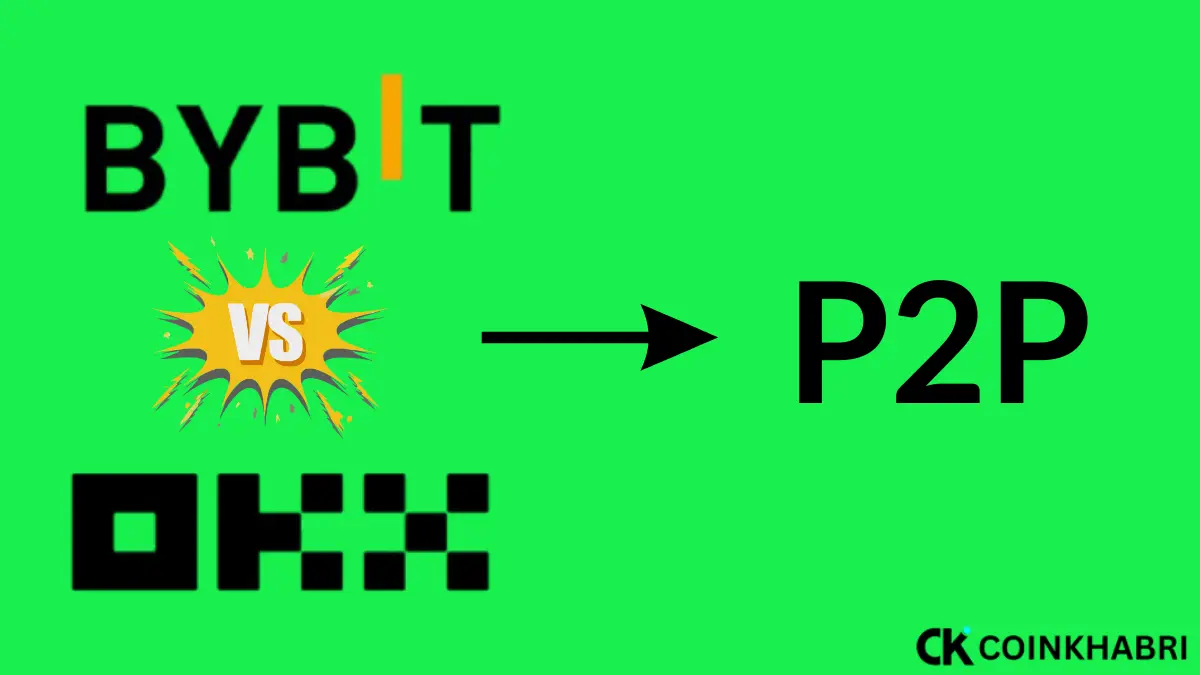 Bybit P2P vs OKX P2P in Pakistan